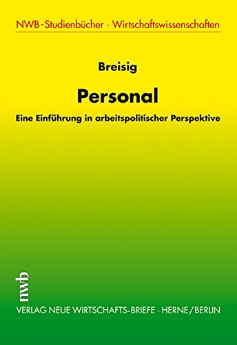 Personal. Eine Einführung aus arbeitspolitischer Perspektive. Personal. Eine Einführung aus arbeitspolitischer Perspektive.