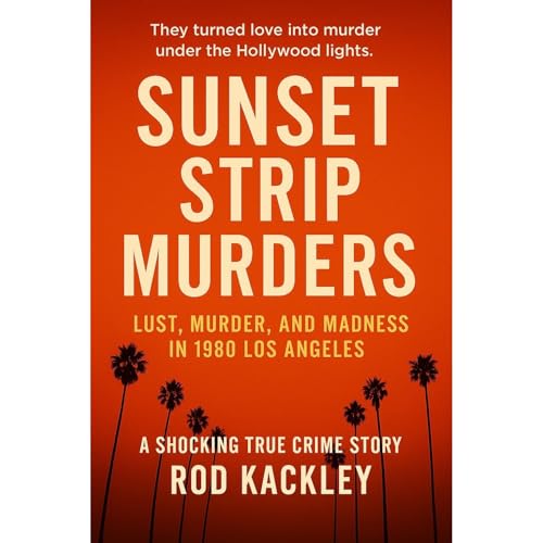 Sunset Strip Murders Audiolibro Por Rod Kackley arte de portada