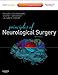 Principles of Neurological Surgery: Expert Consult - Online and Print (PRINCIPLES OF NEUROSURGERY)