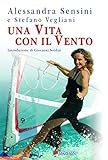 Una Vita Per Il Vento - 2