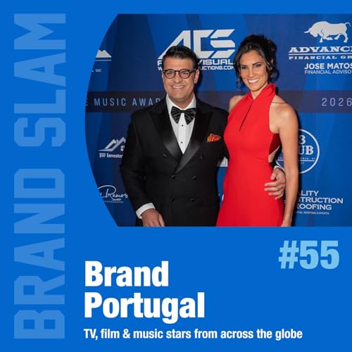 EP 55: Brand Portugal: TV, film & music stars from across the globe