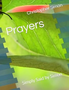 Paperback Prayers: Simply Said by Simon Book