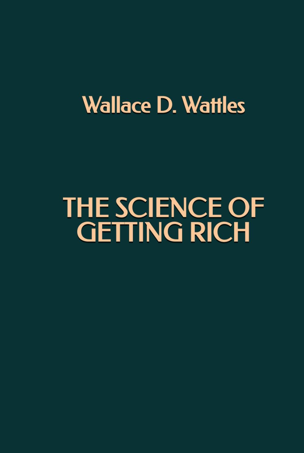 The Science of Getting Rich