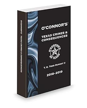 Paperback O'Connor's Texas Crimes and Consequences, 2018-2019 ed. Book