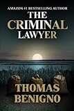 The Criminal Lawyer (A Good Lawyer Novel)