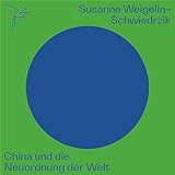  Kapitel 19 - China und die Neuordnung der Welt - Auf dem Punkt