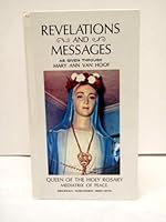 Revelations and messages as given through Mary Ann Van Hoof at Necedah, Wisconsin B0007HUESE Book Cover