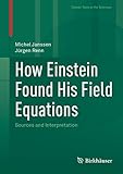 How Einstein Found the Field Equation: Sources and Interpretation