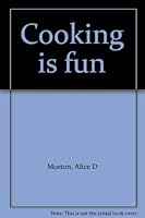 Cooking is Fun B0006AXSYO Book Cover