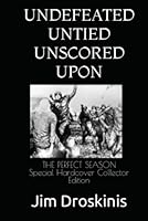 UNDEFEATED UNTIED UNSCORED UPON: The Perfect Season: The Story of Pennsylvania's 1957 Cass Football Team B0BNV86ZP5 Book Cover