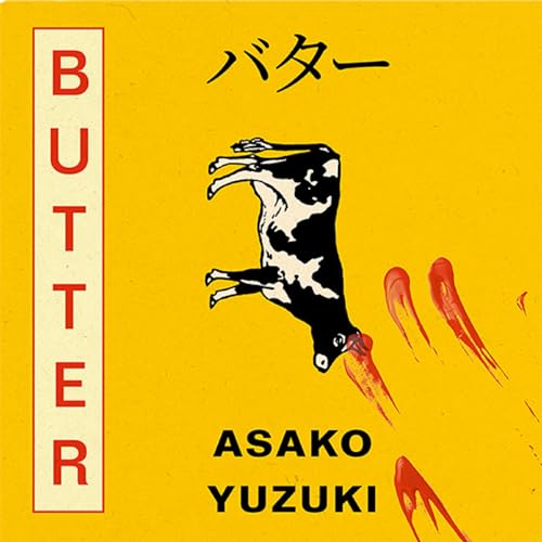 Butter (Audio Download) Asako Yuzuki, Hanako Footman, Fourth Estate