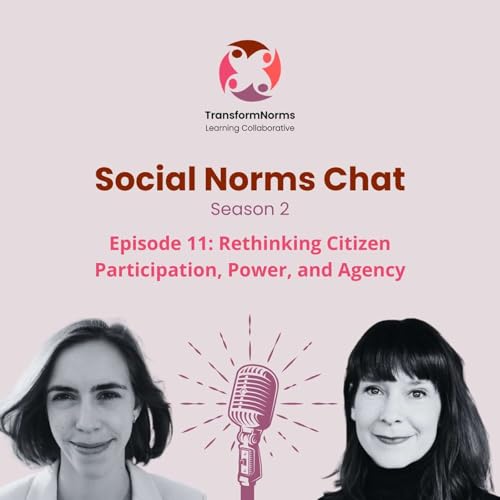S2E11: Rethinking Citizen Participation, Power, and Agency