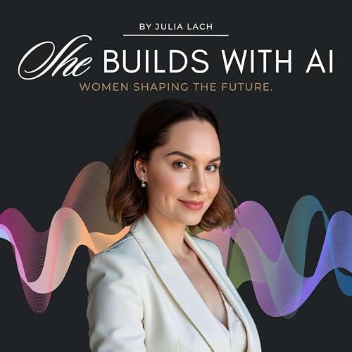 Couverture de She Builds with AI: Women Shaping the Future