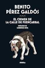 El crimen de la calle de Fuencarral: 424 (Libros del Tiempo)