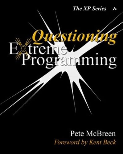 Addison Wesley - Questioning Extreme Programming (Xp Series)
