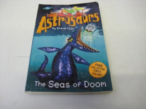 Astrosaurs: The Seas Of Doom: 3