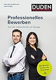 Professionelles Bewerben: Von der Jobsuche bis zur Zusage (Ratgeber Bewerbung)