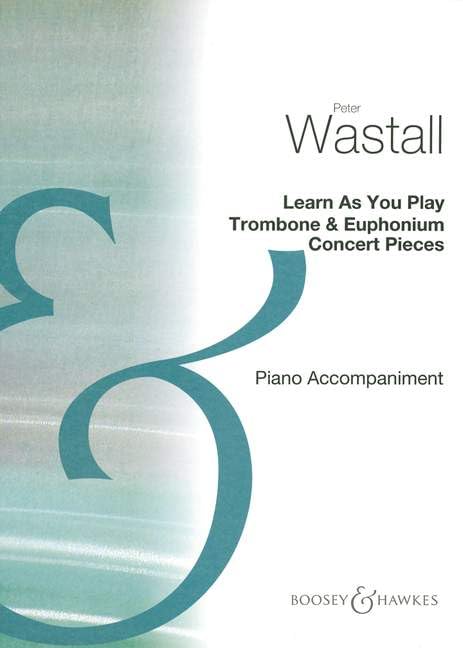 LEARN AS YOU PLAY TROMBONE AND EUPHONIUM (Learn as You Play Series)