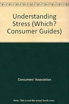 Paperback Understanding Stress ("Which?" Consumer Guides) Book