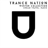 Trance Nation. Winter Collection. Dream Travel. Radio