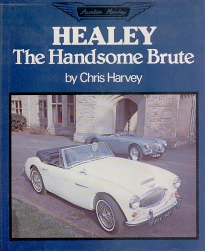Healey: The handsome brute 0312365187 Book Cover