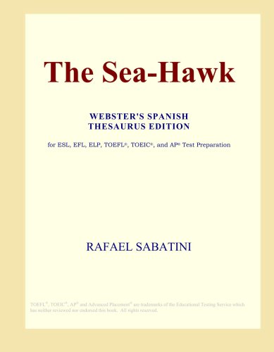 The Sea-Hawk (Webster's Spanish Thesaurus Edition)