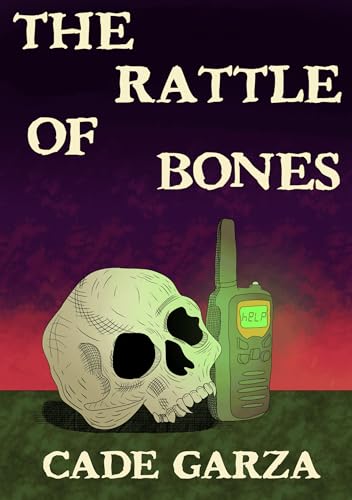The Rattle of Bones (English Edition)