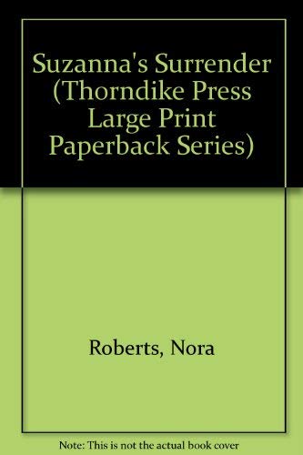 Suzanna's Surrender (The Calhoun Women, 4) [Large Print] 081615872X Book Cover
