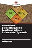  Fondements philosophiques de l\'ancienne science indienne de l\'Ayurveda