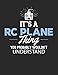 Produktbild It's a RC Plane Thing You Probably Wouldn't Understand: 8.5 x 11 RC Plane Notebook Journal College Ruled Paper