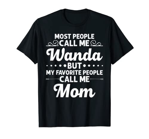 WANDA Gift Name Divertido Día de la Madre Personalizado Mujeres Mamá Camiseta