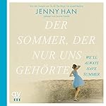 Der Sommer, der nur uns gehörte