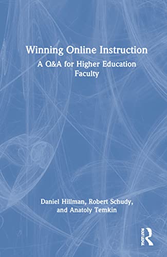 Winning Online Instruction: A Q&A for Higher Education Faculty