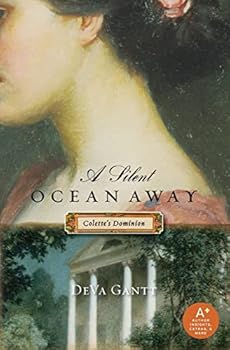 Paperback A Silent Ocean Away: Colette's Dominion (Colette, 1) Book