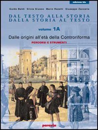  Dal testo alla storia. Dalla storia al testo. Ediz. blu. Con guida alla scrittura. Per le Scuole superiori