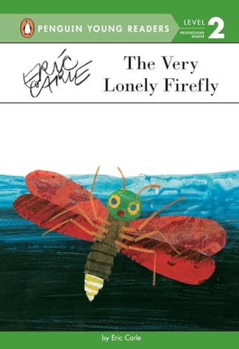 The Very Lonely Firefly (Penguin Young Readers, Level 2)