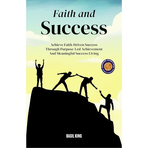 Faith and Success (Illustrated, Refined & Edited) Audiolibro Por Basil King arte de portada