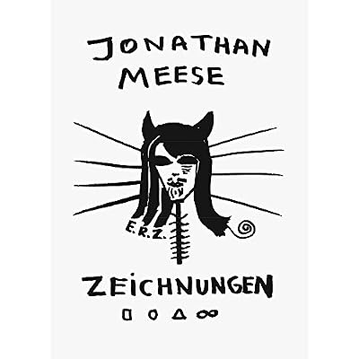 Jonathan Meese. Zeichnungen / Drawings Vol. I: Volume 1