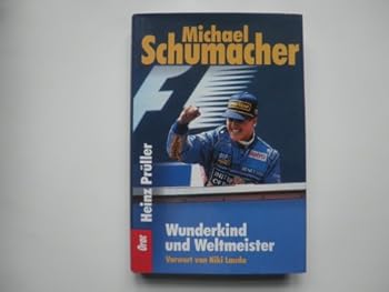 Hardcover Michael Schumacher - Wunderkind und Weltmeister [German] Book