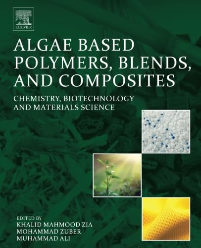 Buy Algae Based Polymers Blends And Composites Chemistry