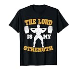 The Lord is my Strength Gym Apparel Gift Ideas