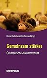  Gemeinsam stärker: Ökumenische Zukunft vor Ort