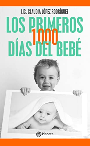 Los primeros 1000 días del bebé (Fuera de colección)