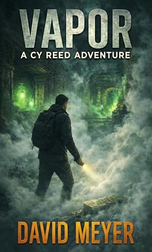 Vapor (Cy Reed Adventures Book 4)