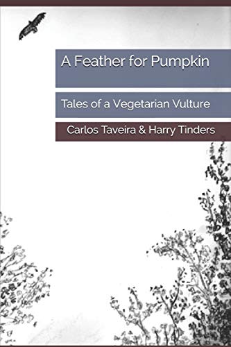 A Feather for Pumpkin: Tales of a Vegetarian Vulture (The Brook Farm Chronicles)
