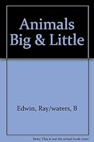 Animals Big & Little B000K0F2US Book Cover