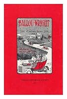 Ballou-Wright, automobile supplies catalog,: 1906 0875950280 Book Cover