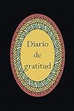  Diario de gratitud a llenar para adultos: Cuaderno para aumentar el bienestar y la confianza en uno mismo a través del pensamiento positivo en 5 ... y mujeres agradecidos / diario de gratitud