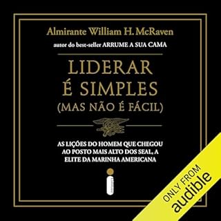 Liderar é simples (mas não é fácil) Audiolivro Por Almirante William H. McRaven capa