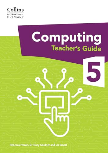 International Primary Computing Teacher’s Guide: Stage 5 (Collins International Primary Computing)